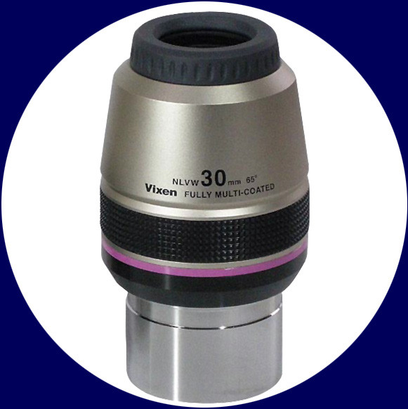 Eyepiece Vixen NLVW 30mm