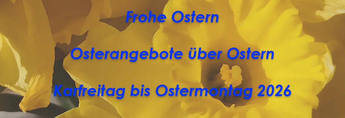 Frohe Ostern mit ein paar Osterangebote bis einschließlich Ostermontag 2026